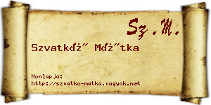 Szvatkó Mátka névjegykártya