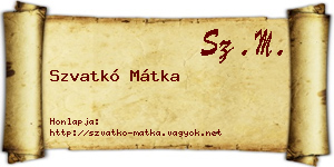 Szvatkó Mátka névjegykártya